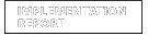 Implementation Report